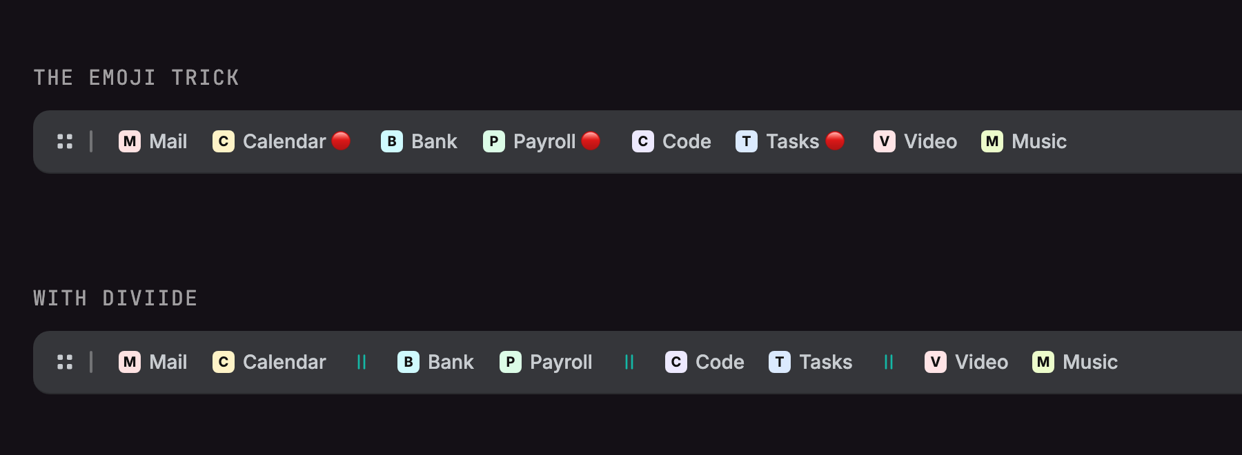 A bookmarks bar where an emoji is stuck on the end of a bookmark name, next to the same bar split by Diviide separators